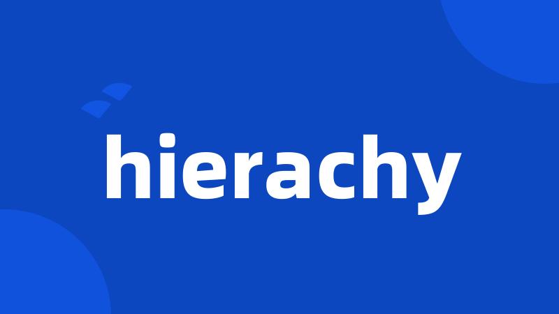 hierachy