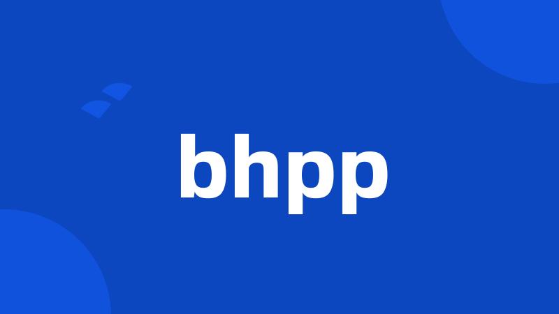 bhpp