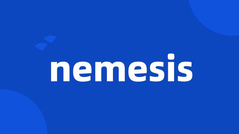 nemesis