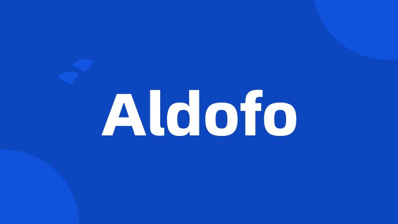 Aldofo