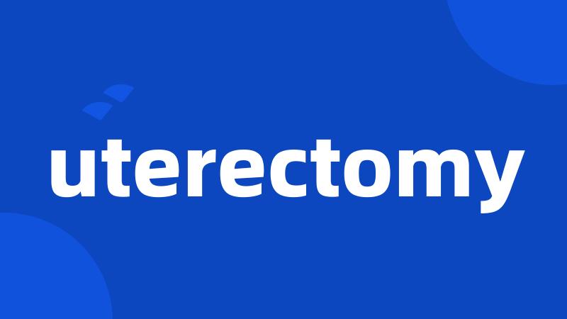 uterectomy