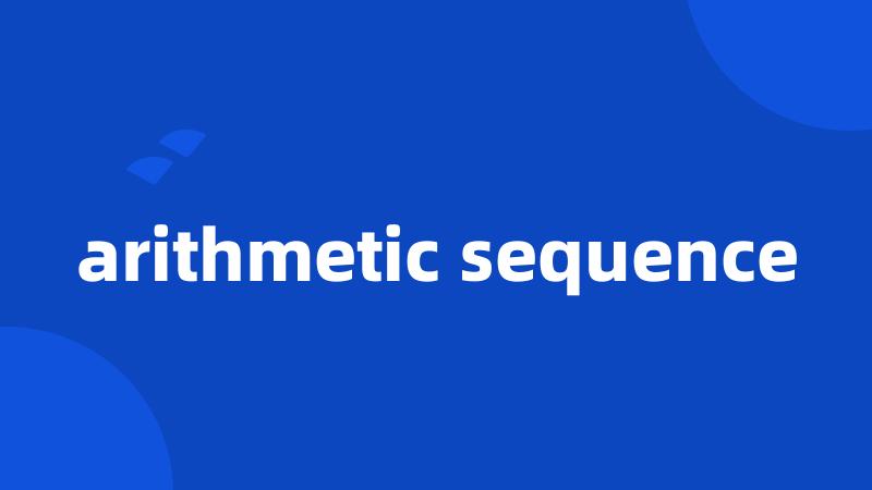 arithmetic sequence