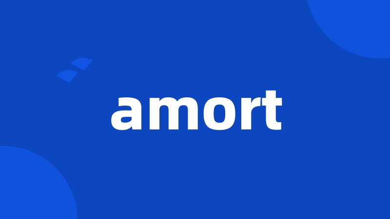 amort