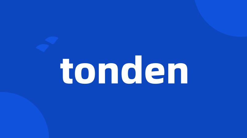 tonden