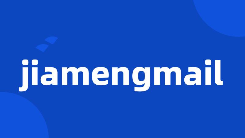 jiamengmail