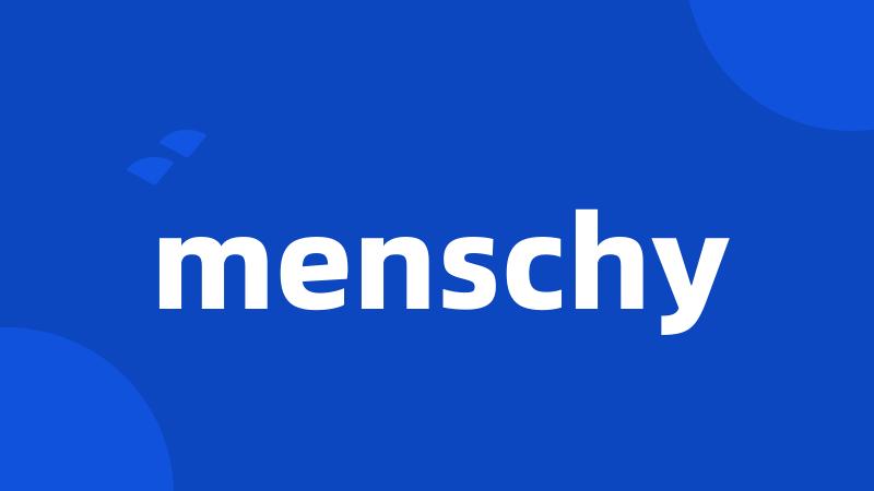 menschy