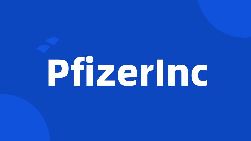 PfizerInc