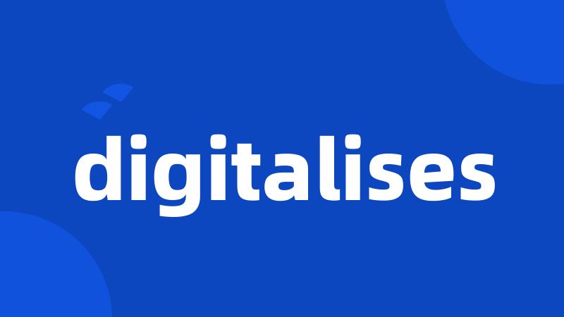 digitalises