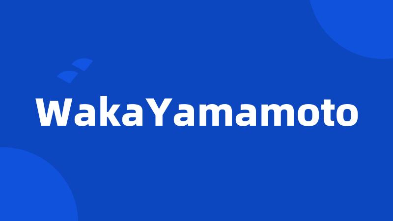 WakaYamamoto