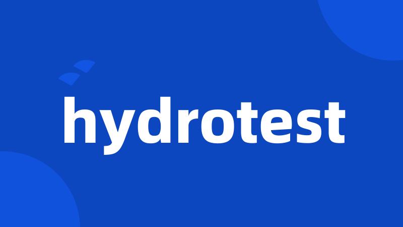 hydrotest