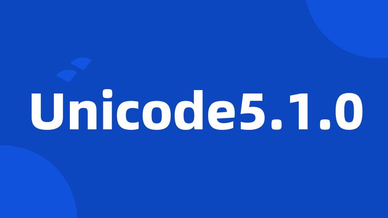 Unicode5.1.0