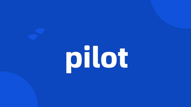 pilot