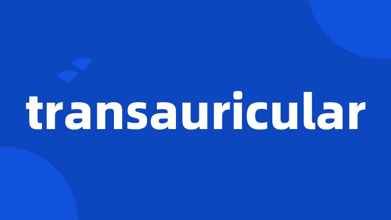 transauricular