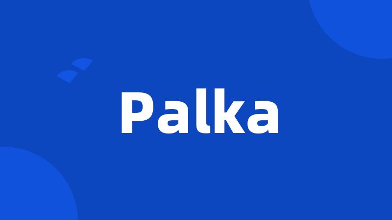 Palka