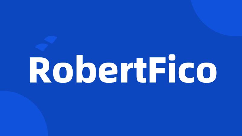 RobertFico