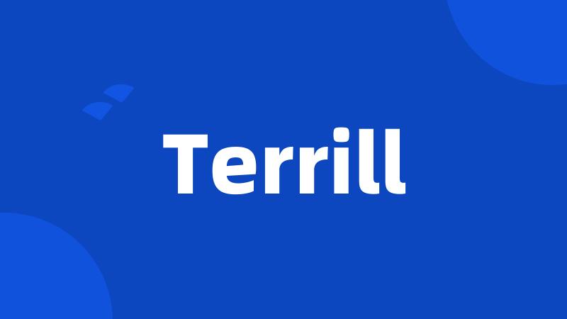 Terrill