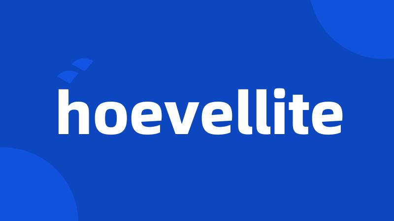 hoevellite