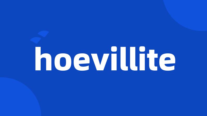 hoevillite