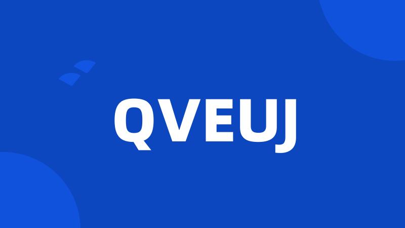 QVEUJ