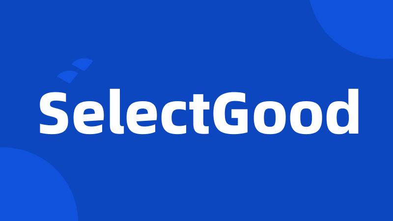 SelectGood