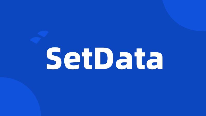 SetData