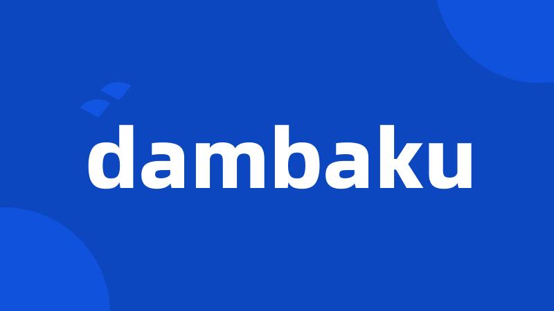 dambaku