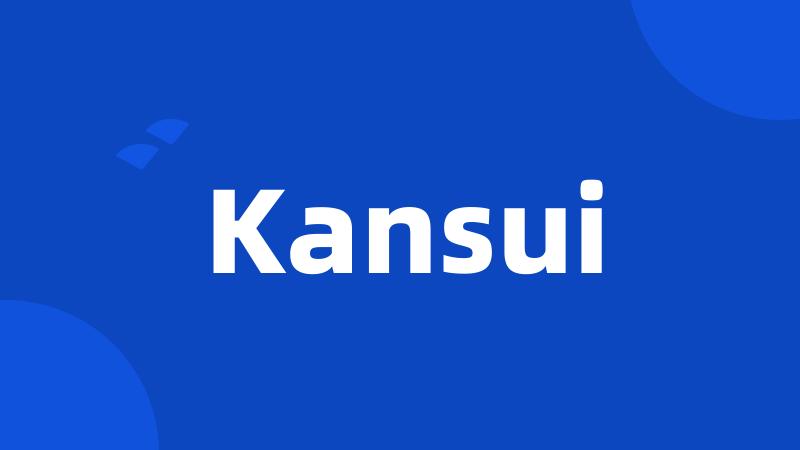 Kansui