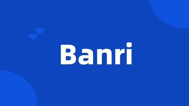 Banri