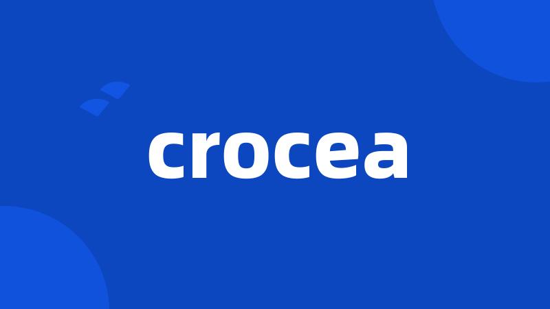 crocea