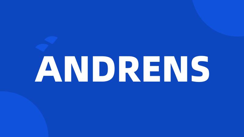 ANDRENS