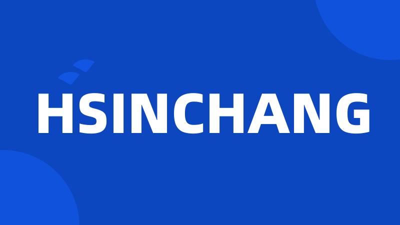 HSINCHANG