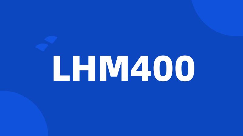 LHM400