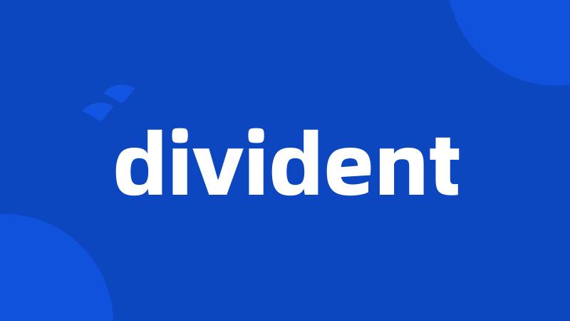 divident