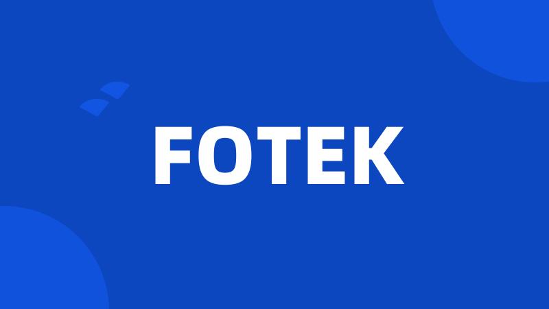 FOTEK