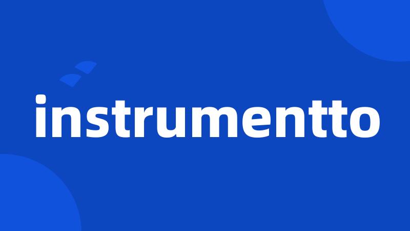 instrumentto