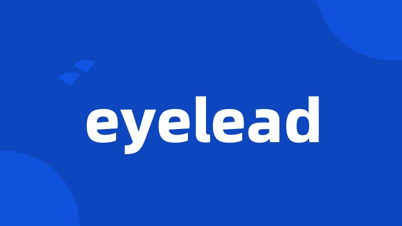 eyelead