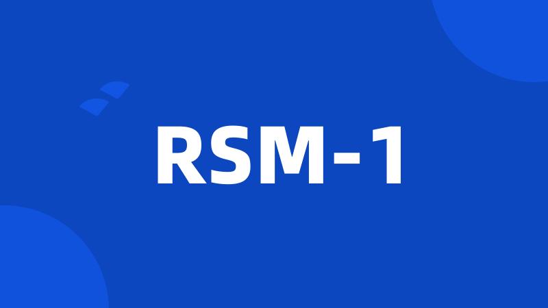 RSM-1