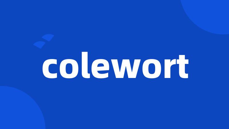 colewort