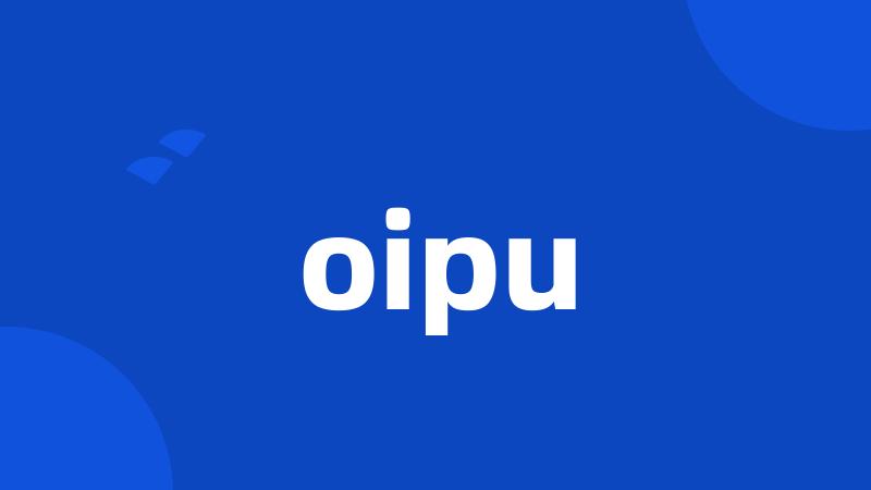 oipu