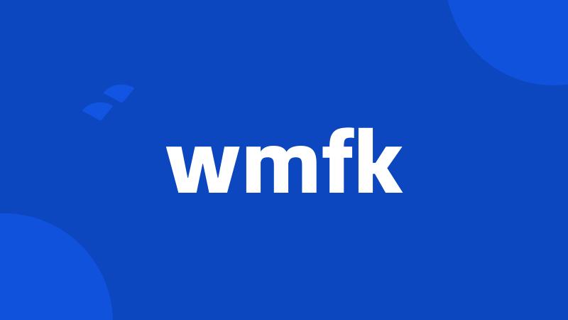 wmfk