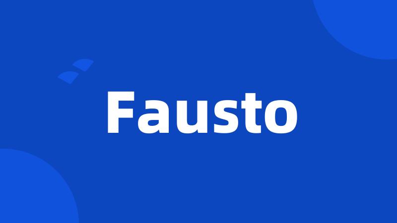 Fausto