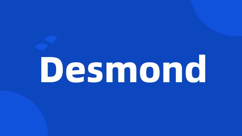 Desmond