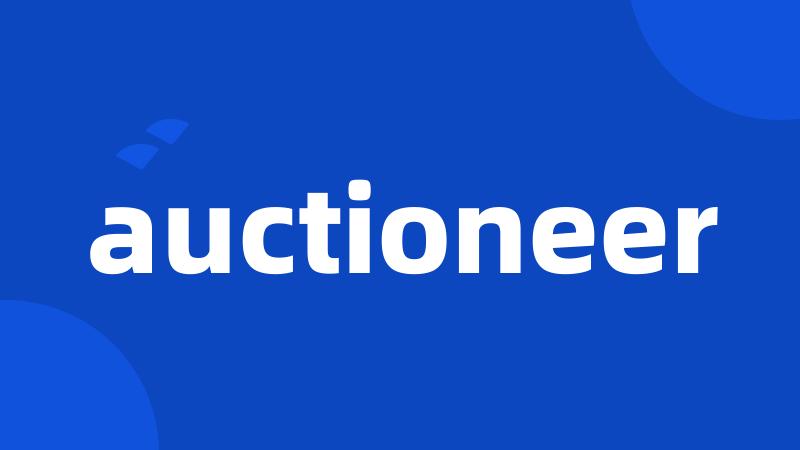 auctioneer