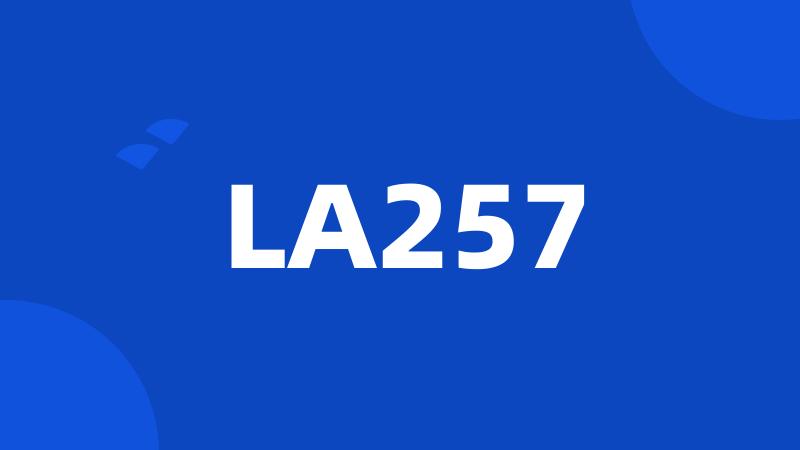 LA257