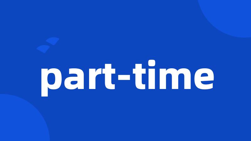 part-time