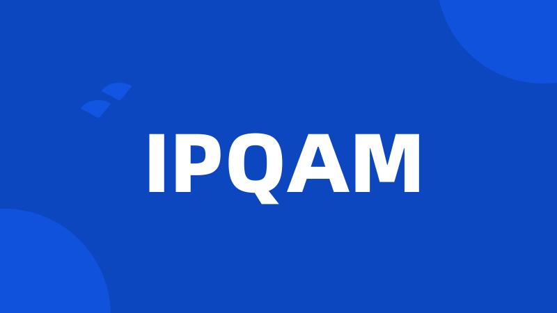 IPQAM