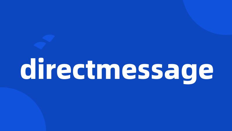 directmessage