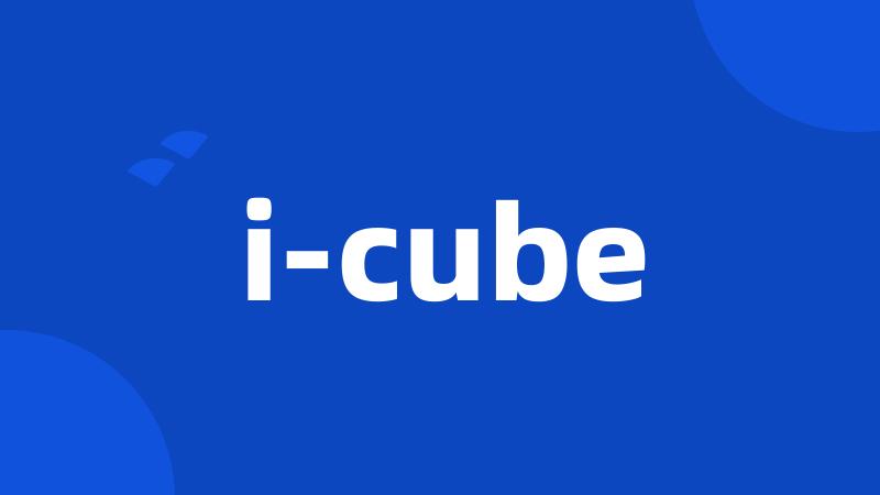 i-cube