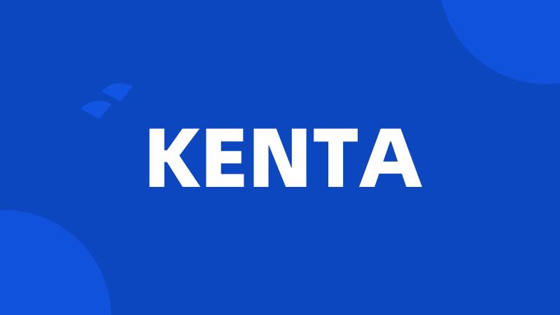 KENTA