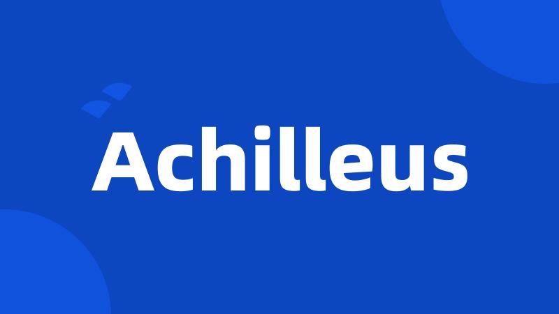 Achilleus